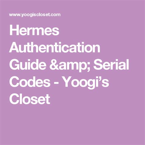 hermes 02020279000639|Hermes Authentication Guide & Serial Codes .